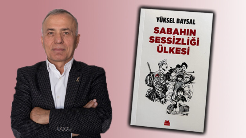 Yüksel Baysal yeni kitabıyla okuyucuya ‘merhaba’ diyecek