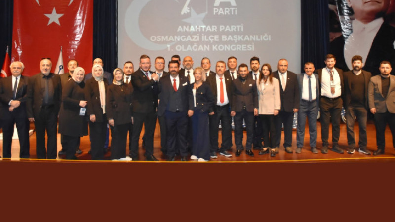 Anahtar Parti Osmangazi’de yeni dönem