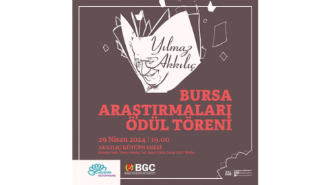 Yılmaz Akkılıç Bursa Araştırmaları Ödülleri’nin sahipleri belli oldu 