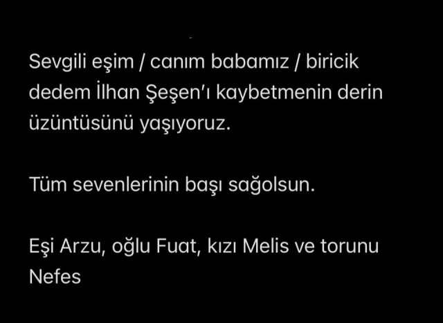 İlhan Şeşen hayatını kaybetti