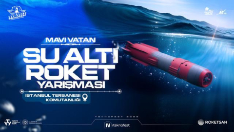 TEKNOFEST’te bir ilk! Su altı roketleri Mavi Vatan’da yarışacak