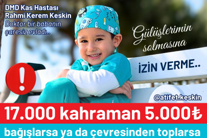 Minik Rahmi Kerem yaşama tutunmak için destek bekliyor
