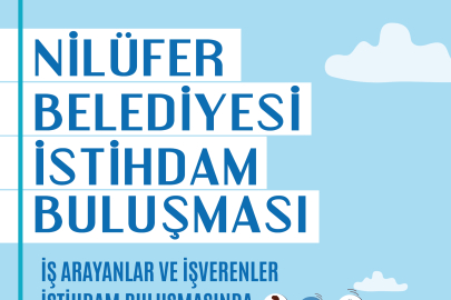 Nilüfer Belediyesi’nden iş arayanlara yeni fırsat