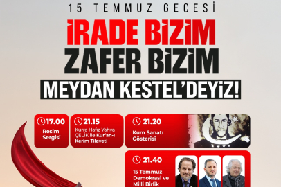 Kestel’de 15 Temmuz şehitleri dualarla ve etkinliklerle anılacak